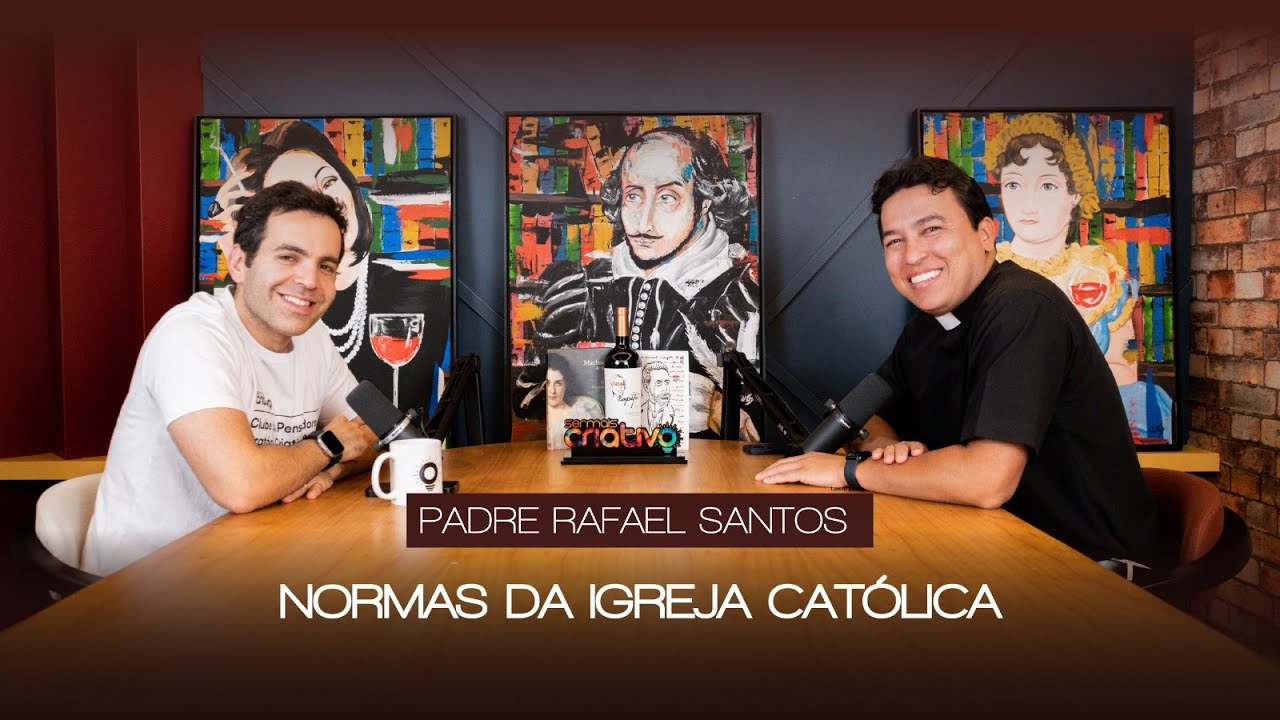 Normas da Igreja Católica com Padre Rafael Santos