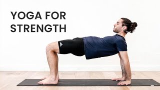 Yoga For Strength - 30 Min Power Yoga Flow
