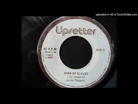 Junior Delgado - Sons Of Slaves / Dub - Upsetter 7"