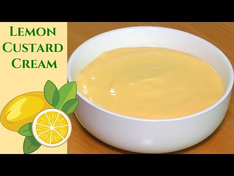 Lemon Custard Cream | Lemon Pastry Cream | Delicious And Easy! Lemon Cream Filling Recipe
