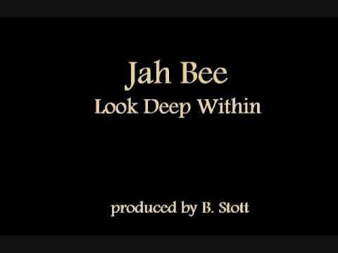 Look Deep Within - Jah Bee (produced by B. Stott)