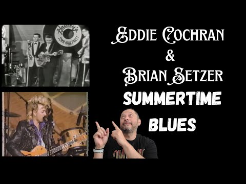 First Time Reaction - Eddie Cochran & Brian Setzer - Summertime Blues | Comparing Two Versions
