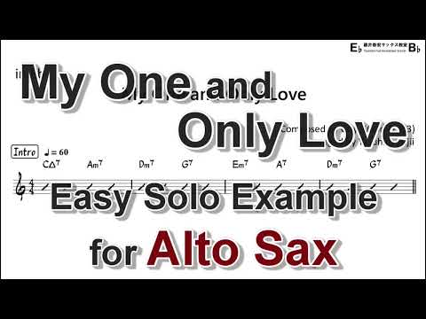 My One and Only Love - Easy Solo Example for Alto Sax