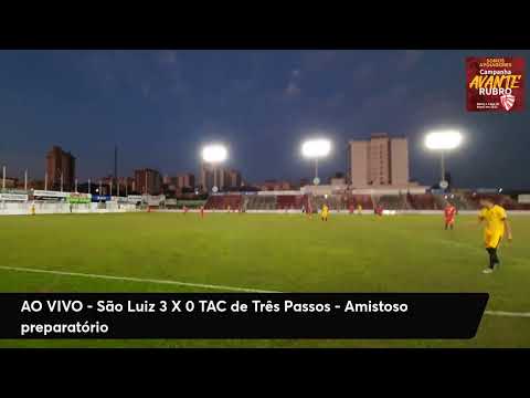 AO VIVO - São Luiz X TAC de Três Passos