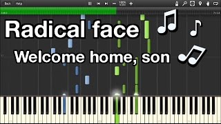 Welcome home son - Radical face