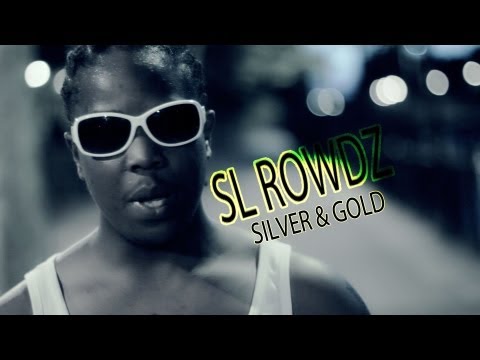 SL Rowdz - Silver & Gold (Prod By @SLProductionsUK) @SLRowdz @MisjifTV