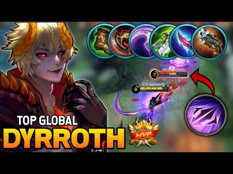 DYRROTH BEST BUILD 2021 | TOP GLOBAL DYRROTH GAMEPLAY | MOBILE LEGENDS✓