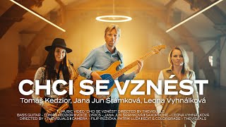 Video Tomáš Kedzior, Jana Jun Šrámková, Leona Vyhnálková - CHCI SE VZN