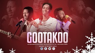 GOOTAKOO | Raajii Masarat Taayyee  | Far.Mulugeetaa G/Goorgis | Far.Marara Tefera | New Live Worship