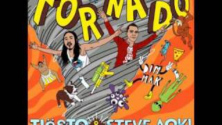 Tiesto &amp; Steve Aoki - Tornado (Original Mix)