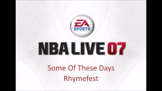 Rhymefest - Some Of These Days (NBA Live 07 Edition)