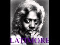 LATIMORE -  ALL YOU'LL EVER NEED