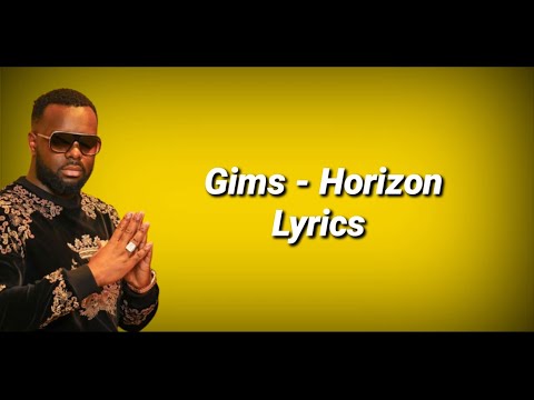GIMS - HORIZON (LYRICS)