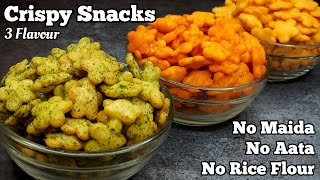 1 Month Storable Crispy Snacks Recipe 3 Ways ~ No Maida, No Aata, No Rice Flour | Tea Time Snacks !