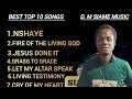 TOP 10 BEST SONGS BY PROPHET D M SIAME INYANCED BY THE SPIRIT ZAMBIAN BEST SONGS