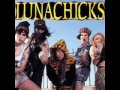 Lunachicks -  Fallopian Rhapsody