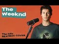 Taras Stanin The Hills The Weeknd Beatbox Cover