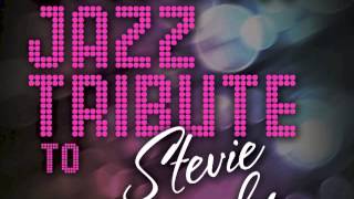 Ribbon in the Sky - Stevie Wonder Smooth Jazz Tribute