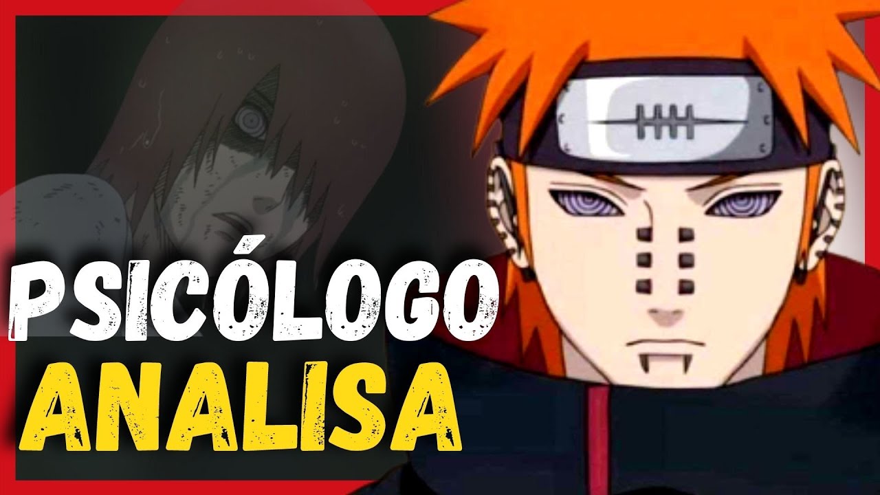 NAGATO e a INTELIGÊNCIA EXISTENCIAL | análise psicológica NAGATO | Naruto