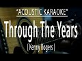 Through The Years Kenny Rogers Acoustic Karaoke