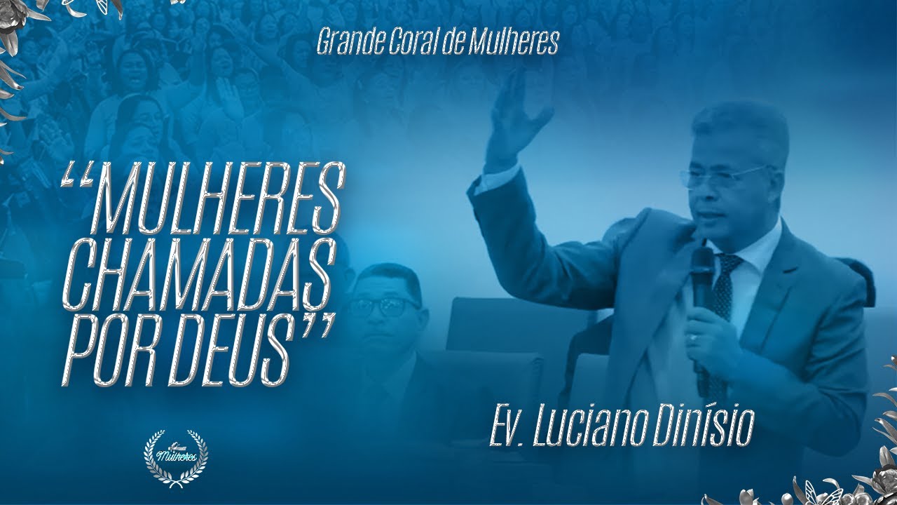 MULHERES CHAMADAS POR DEUS | Ev. Luciano Dionísio | 29.09.2024 - IEADPE JABOATÃO