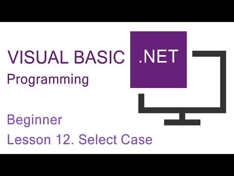 Visual Basic NET Programming Beginner Lesson 12 Select Case