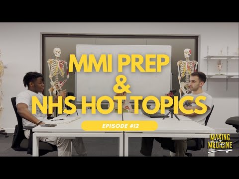 Episode 12: MMI prep & NHS Hot Topics