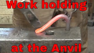 Work holding options for the anvil – blacksmithing for beginners