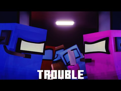 EPIC Among Us Trouble in Minecraft 🎵