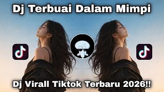 Download lagu DJ TERBUAI DALAM MIMPI__DJ VIRALL TIKTOK TERBARU 2026!! mp3 Download lagu DJ TERBUAI DALAM MIMPI__DJ VIRALL TIKTOK TERBARU 2026!! mp3