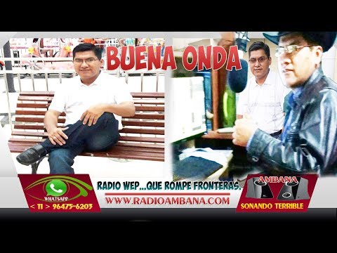 PROGRAMA LA BUENA ONDA - RADIO AMBANÁ - ◄ HISTORIA DE VIDA REAL ( Vilma y Pedro - Arepentimiento ) ►