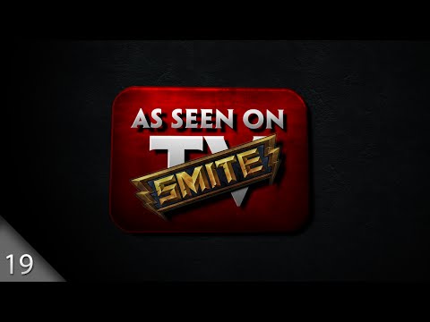 As Seen on SMITE TV - Episode 19