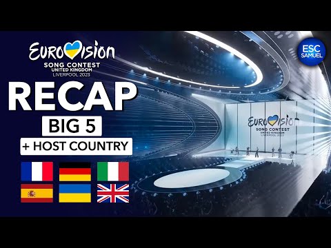 Eurovision ESC 2023 | RECAP All Songs | BIG 5 + Host Country