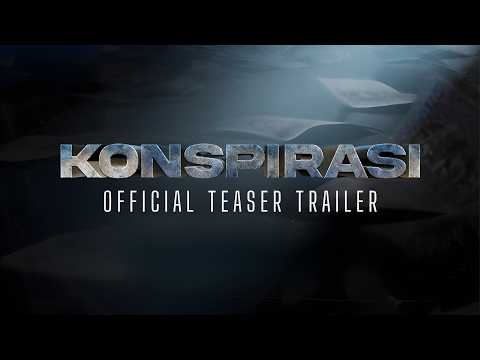 TEASER TRAILER KONSPIRASI - AKAN DATANG 2026