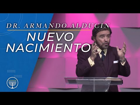 El Nuevo Nacimiento - Armando Alducin