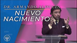 El Nuevo Nacimiento - Armando Alducin