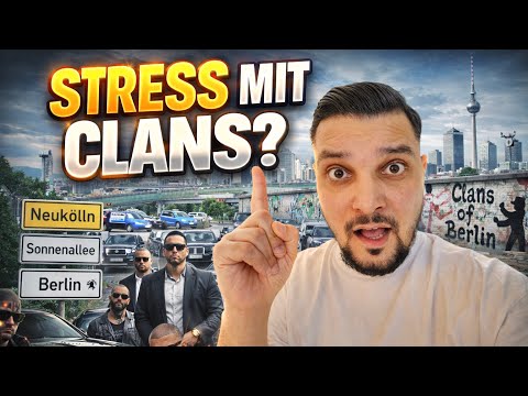 Stress mit Clans in Berlin? – Mein Statement! 😱