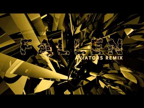 Lectro Dub - Fallen (Aviators Remix)