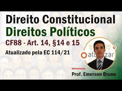 CF88 - Art. 14, §12 e §13 (Direitos Políticos)