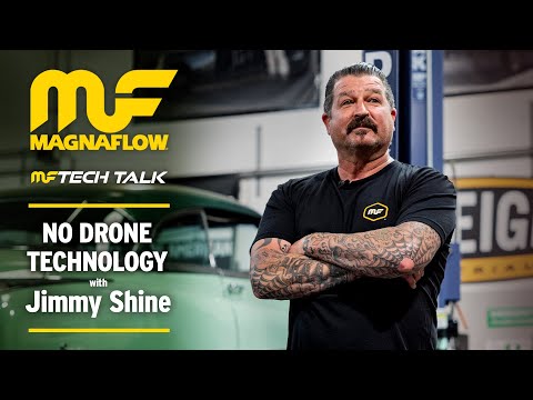 MagnaFlow Tech Talk: No Drone Technology w/ Jimmy Shine