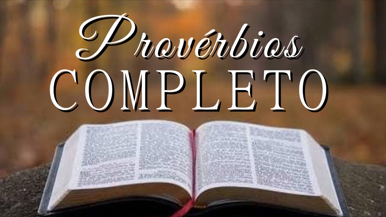 BÍBLIA - PROVÉRBIOS COMPLETO NAA