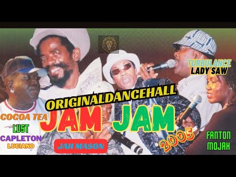 Original Dancehall Jam Jam 2005