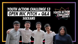 Youth Action Challenge S3E38: Pitch/Q&A; SGExams