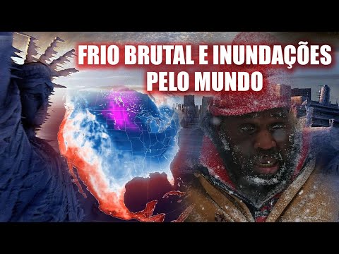 COMEÇOU! PESSOAS CONGELANDO EM MINUTOS E INUNDAÇÕES NO BRASIL E NO MUNDO!