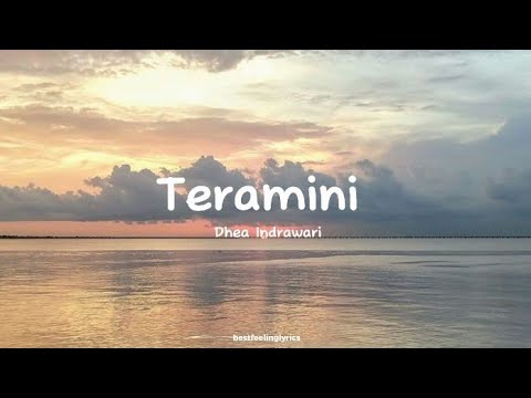 Ghea Indrawari - Teramini ( Lyrics )