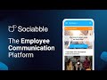 Revolutionize your Employee Comms - Sociabble
