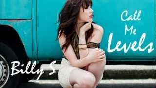 Avicii feat. Carly Rae Jepsen - Call Me Levels (Billy S Mashup)