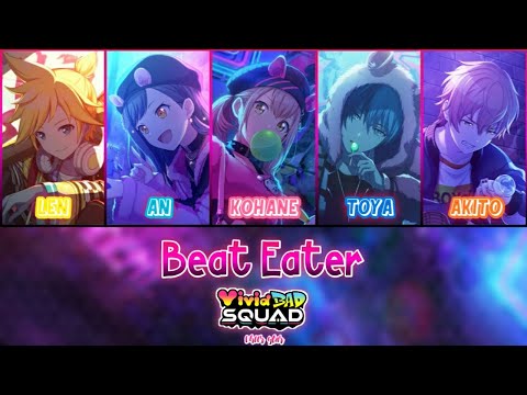 Project SEKAI//Beat Eater//Vivid BAD SQUAD & Kagamine Len//Full+Lyrics