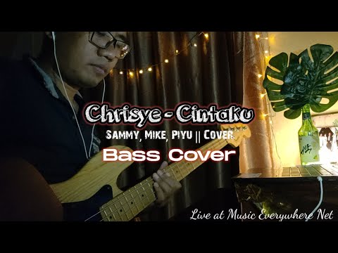 Chrisye || Cintaku || Sammy, Mike,Piyu Cover || Bass Cover
