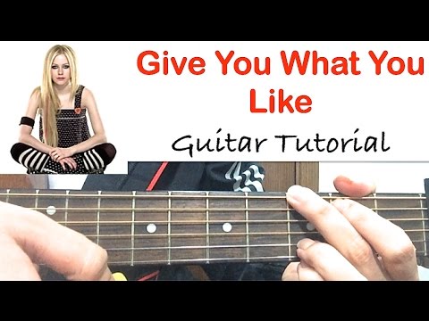 download lagu mp3 mp4 Avril Lavigne Give You What You Like Guitar Chords, download lagu Avril Lavigne Give You What You Like Guitar Chords gratis, unduh video klip Avril Lavigne Give You What You Like Guitar Chords